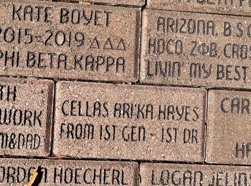 Brick with Cellas Hayes name on it and "From 1st Gen - 1st Dr"